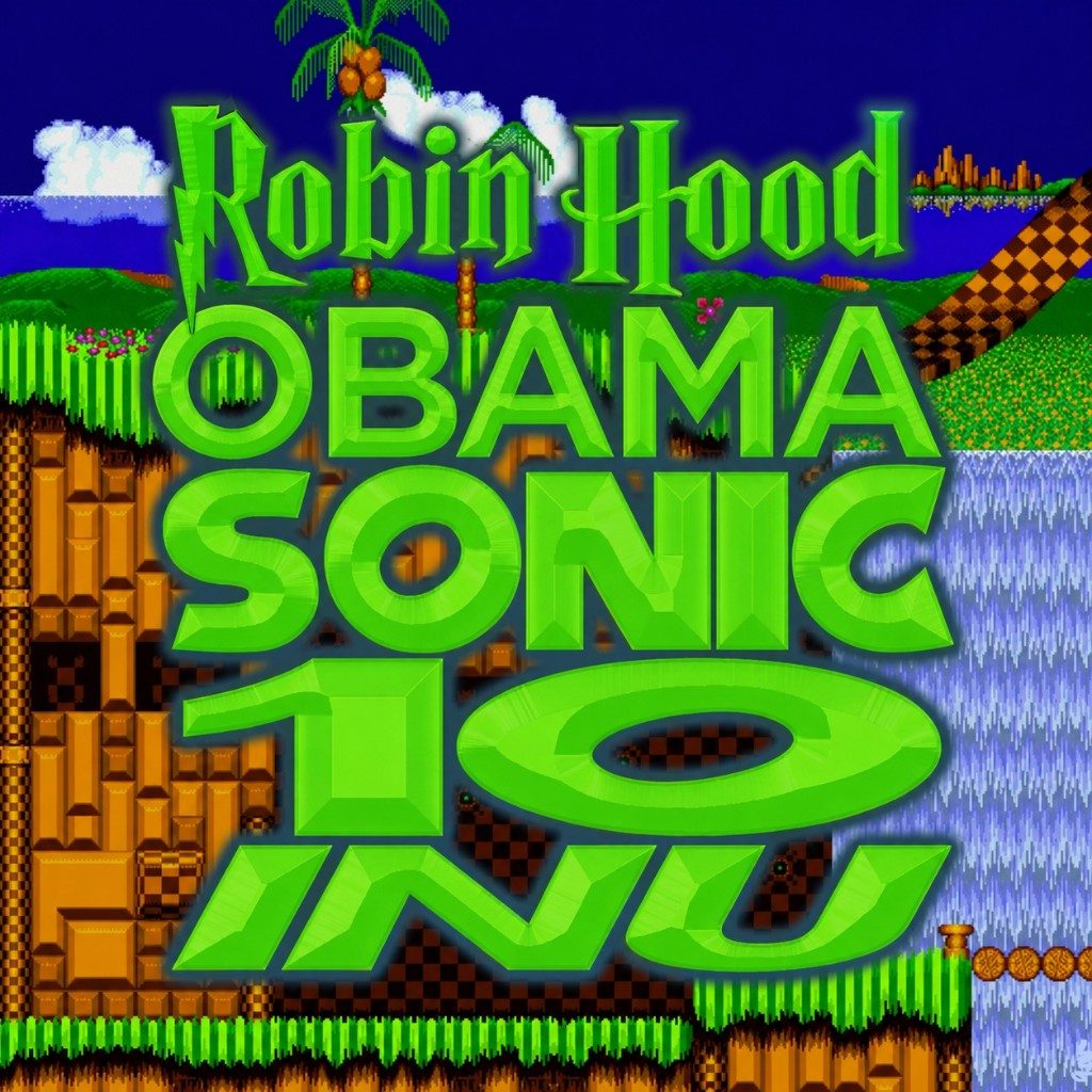 ROBIN HOOD OBAMA SONIC 10 INU